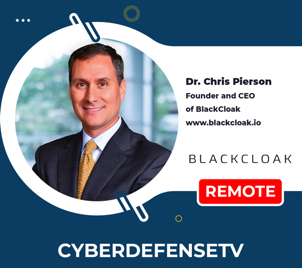 BlackCloak - Dr. Chris Pierson