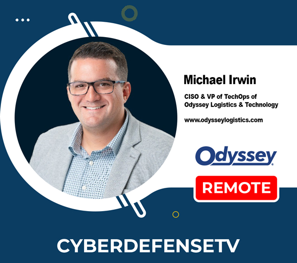 Odyssey Logistics - Michael Irwin | Cyber Defense TV - InfoSec ...